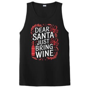 Matching Familychristmas Eve Dear Santa Just Bring Wine PosiCharge Competitor Tank