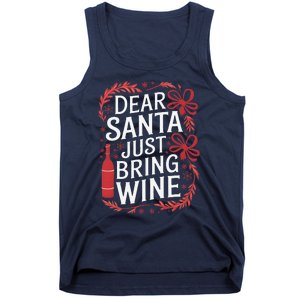 Matching Familychristmas Eve Dear Santa Just Bring Wine Tank Top