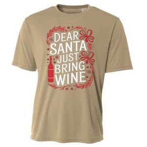 Matching Familychristmas Eve Dear Santa Just Bring Wine Cooling Performance Crew T-Shirt