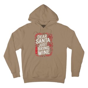 Matching Familychristmas Eve Dear Santa Just Bring Wine Hoodie