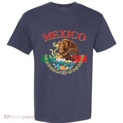 Mexico Flag Eagle Mexican Independence Day Garment-Dyed Heavyweight T-Shirt