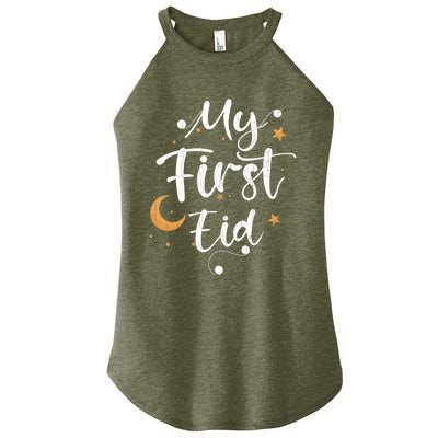 My First Eid Funny Graphic For Muslims Gift Women’s Perfect Tri Rocker Tank