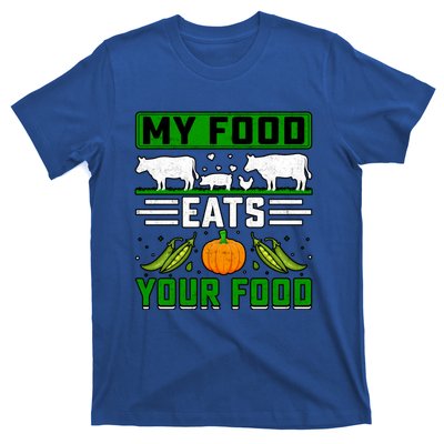 My Food Eats Your Food Anti Vegan Meat Lover Funny Saying Cute Gift T-Shirt