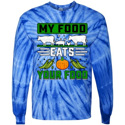 My Food Eats Your Food Anti Vegan Meat Lover Funny Saying Cute Gift Tie-Dye Long Sleeve Shirt