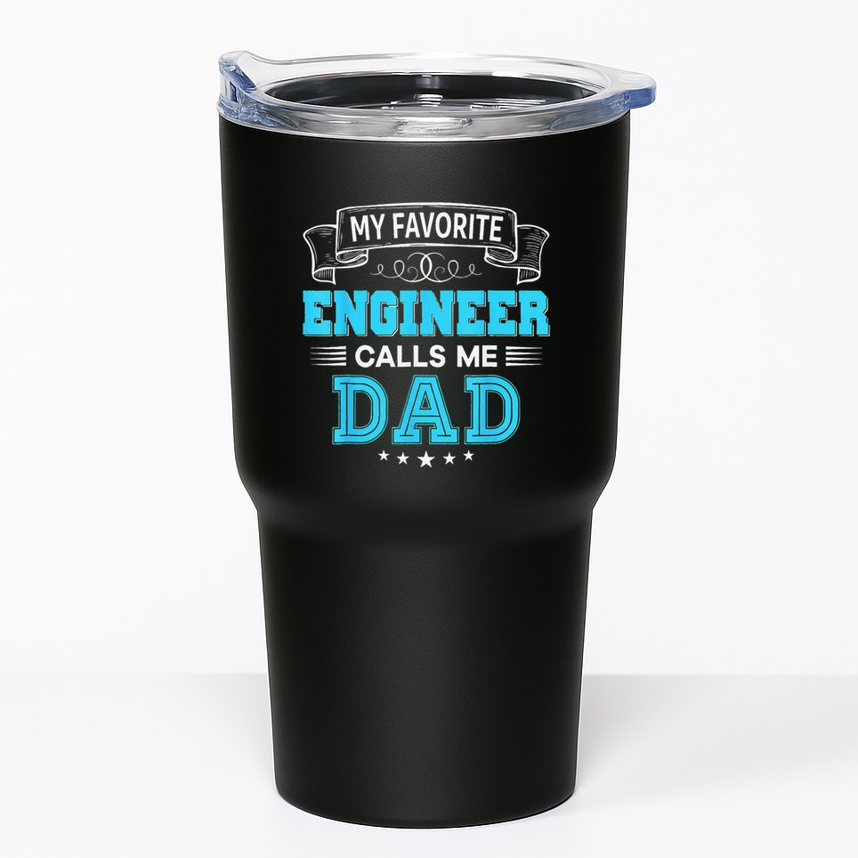 My Favorite Engineer Calls Me Dad Dad Mom Mother Father Day Tumbler