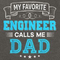 My Favorite Engineer Calls Me Dad Dad Mom Mother Father Day Cotton Canvas Backpack