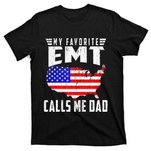 My Favorite Emt Calls Me Dad Usa Flag Fathers Day T-Shirt