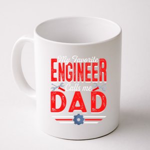 My Favorite Engineer Calls Me Dad Engineering Papa Cute Gift Coffee Mug