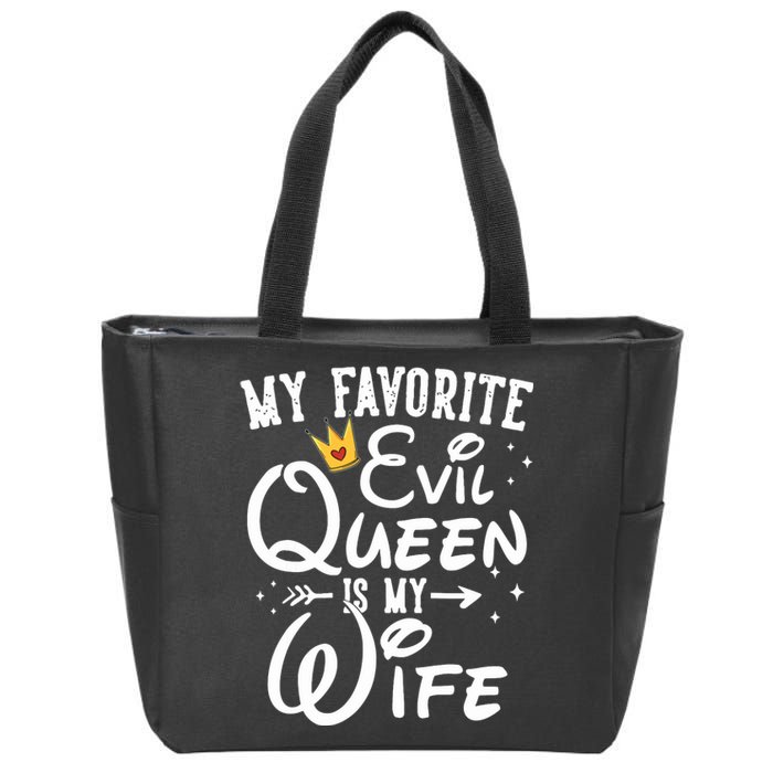 My Favorite Evil Queen Is My Wife Halloween Gifts Husband Zip Tote Bag