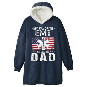 My Favorite EMT Calls Me Dad Proud Dad Fathers Day Hooded Wearable Blanket