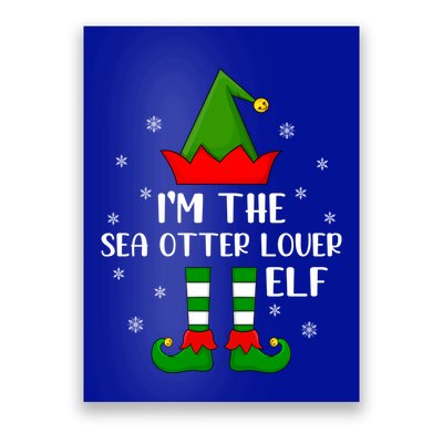Matching Family Funny I'm The Sea Otter Lover Christmas Gift Poster