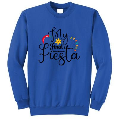 My Final Fiesta Cinco De Mayo Fiesta Bachelorette Party Sweatshirt