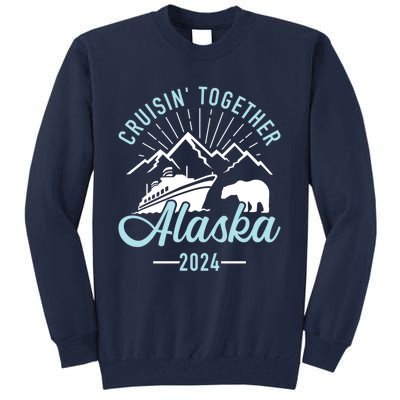 Matching Family Friends And Group Alaska Cruise 2024 Gift Tall Sweatshirt