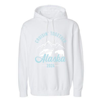 Matching Family Friends And Group Alaska Cruise 2024 Gift Garment-Dyed Fleece Hoodie