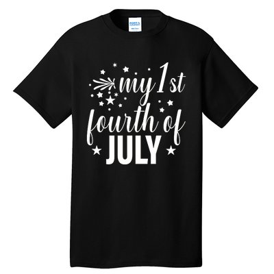 My First Fourth Of July Celebration Tall T-Shirt