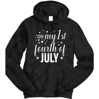 My First Fourth Of July Celebration Tie Dye Hoodie