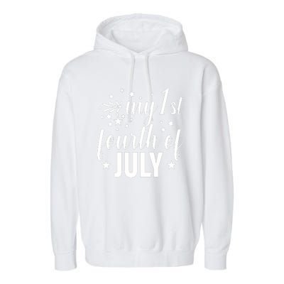 My First Fourth Of July Celebration Garment-Dyed Fleece Hoodie