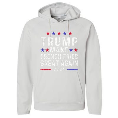 Make French Fries Great Again Trump 2024 Performance Fleece Hoodie