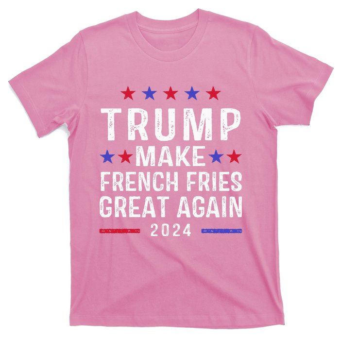 Make French Fries Great Again Trump 2024 T-Shirt