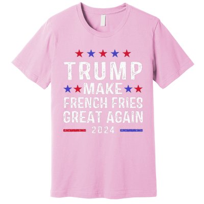 Make French Fries Great Again Trump 2024 Premium T-Shirt