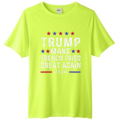 Make French Fries Great Again Trump 2024 Tall Fusion ChromaSoft Performance T-Shirt