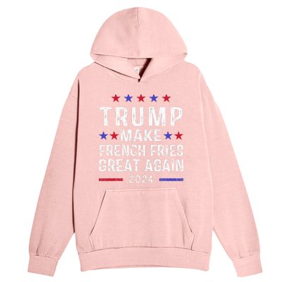 Make French Fries Great Again Trump 2024 Urban Pullover Hoodie