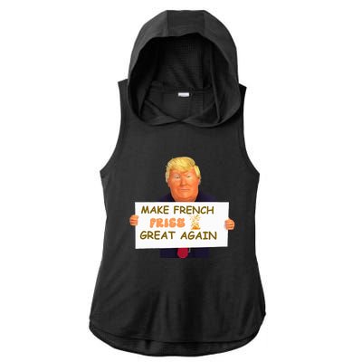 Make French Fries Great Again 2024trump Vance Ladies PosiCharge Tri-Blend Wicking Draft Hoodie Tank