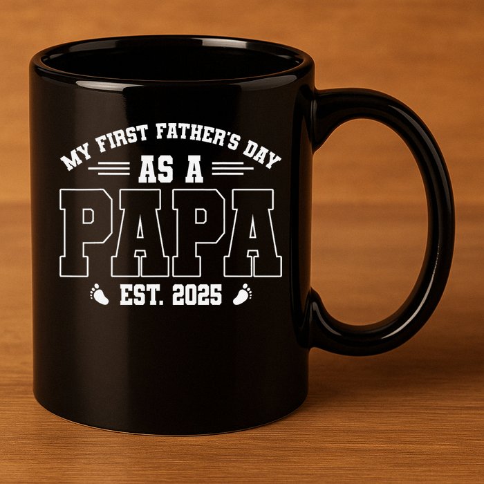 My First Fathers Day As A Papi EST 2025 Expecting New Dad 11oz C Handle Ceramic Mug