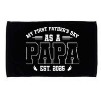 My First Fathers Day As A Papi EST 2025 Expecting New Dad Microfiber Hand Towel