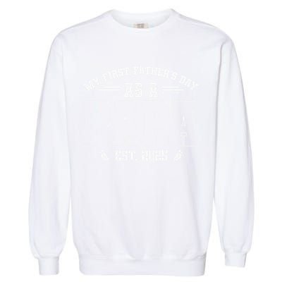 My First Fathers Day As A Papi EST 2025 Expecting New Dad Garment-Dyed Sweatshirt