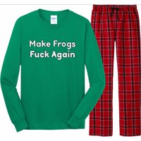 Make Frogs Fuck Again Long Sleeve Pajama Set