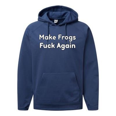 Make Frogs Fuck Again Performance Fleece Hoodie