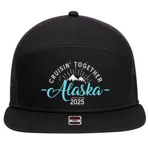 Matching Family Friends And Group Alaska Cruise 2025 7 Panel Mesh Trucker Snapback Hat