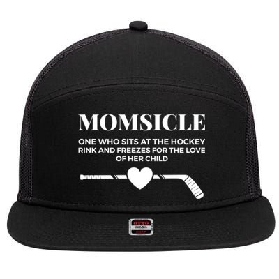 Momsicle Freezes For The Love Of Her Funny Hockey Mom Gift 7 Panel Mesh Trucker Snapback Hat