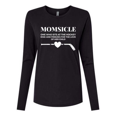 Momsicle Freezes For The Love Of Her Funny Hockey Mom Gift Womens Cotton Relaxed Long Sleeve T-Shirt