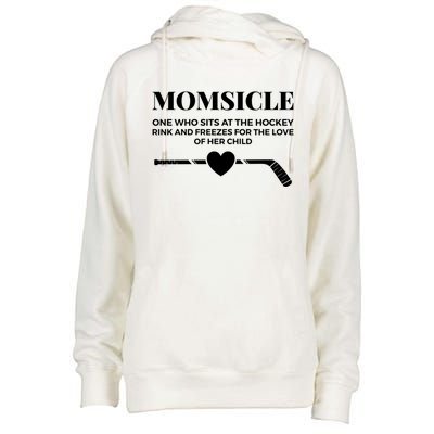 Momsicle Freezes For The Love Of Her Funny Hockey Mom Gift Womens Funnel Neck Pullover Hood