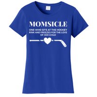 Momsicle Freezes For The Love Of Her Funny Hockey Mom Gift Women's T-Shirt