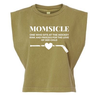 Momsicle Freezes For The Love Of Her Funny Hockey Mom Gift Garment-Dyed Women's Muscle Tee