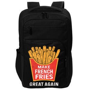 Make French Fries Great Again Donald Trump 2024 French Fry Impact Tech Backpack