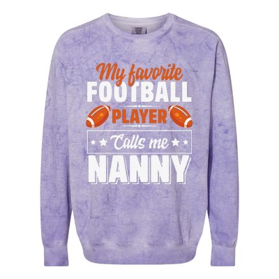 My Favorite Football Player Calls Me Nanny Cute Colorblast Crewneck Sweatshirt