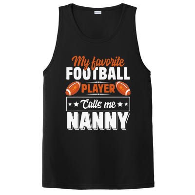 My Favorite Football Player Calls Me Nanny Cute PosiCharge Competitor Tank