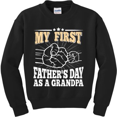 My First Father's Day As A Grandpa Grandfather Fathers Day Kids Sweatshirt