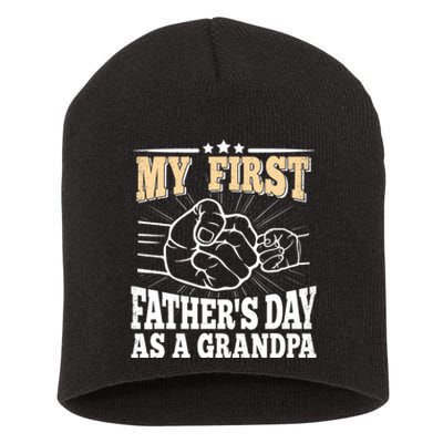 My First Father's Day As A Grandpa Grandfather Fathers Day Short Acrylic Beanie