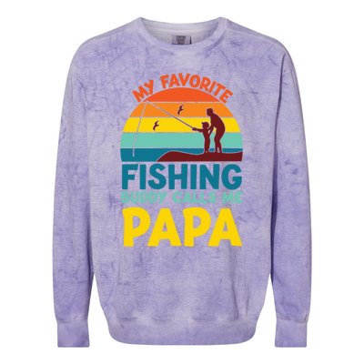 My Favorite Fishing Buddy Calls Me Papa Fisher Dad Funny Gift Colorblast Crewneck Sweatshirt