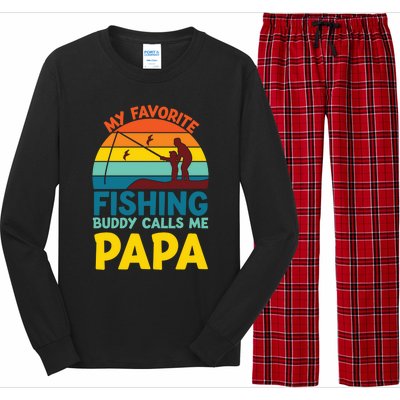 My Favorite Fishing Buddy Calls Me Papa Fisher Dad Funny Gift Long Sleeve Pajama Set