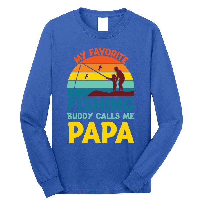 My Favorite Fishing Buddy Calls Me Papa Fisher Dad Funny Gift Long Sleeve Shirt