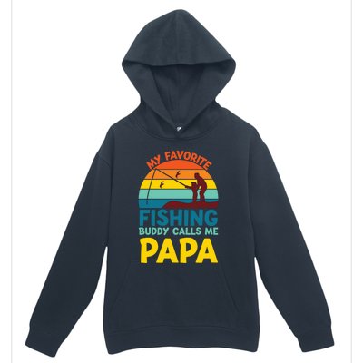 My Favorite Fishing Buddy Calls Me Papa Fisher Dad Funny Gift Urban Pullover Hoodie