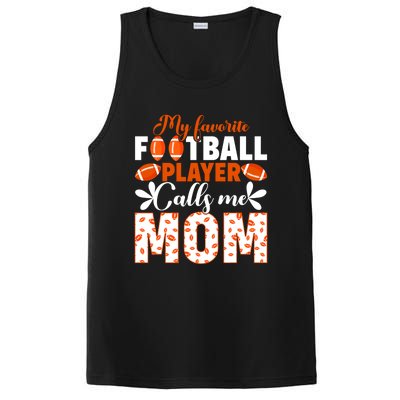 My Favorite Football Player Calls Me Mom American Football Gift PosiCharge Competitor Tank