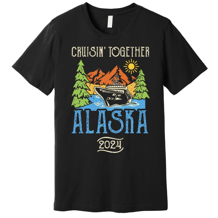 Matching Family Friends Group Alaska Cruise Together 2024 Premium T-Shirt