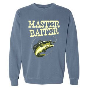 Masterbaiter Funny Fishing Fisherman Fish Master Baiter Garment-Dyed Sweatshirt